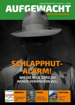 AUFGEWACHT - Das Politikmagazin für Sachsen!  (Ausgabe 11 Januar/Februar 2024)