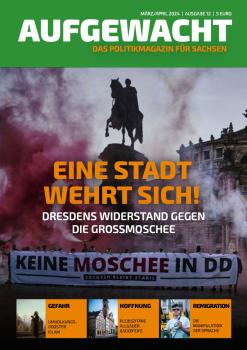 AUFGEWACHT - Das Politikmagazin für Sachsen!  ((Ausgabe 12 März/April 2024)