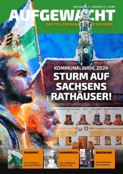 AUFGEWACHT - Das Politikmagazin für Sachsen!   (Ausgabe 13 Mai/Juni 2024)