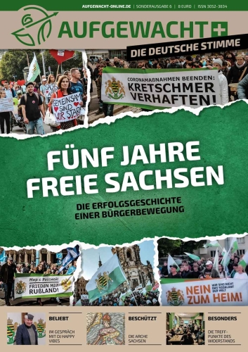 AUFGEWACHT+ Sonderausgabe „Fünf Jahre Freie Sachsen“
