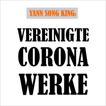 Yann Song King - Vereinigte Corona-Werke - CD handsigniert