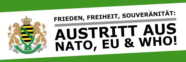 Banner PVC "Austritt aus NATO, EU & WHO!"