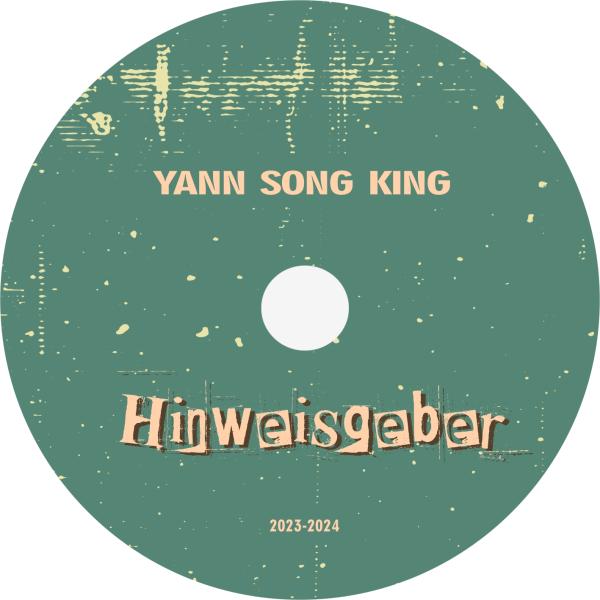 Yann Song King - Hinweisgeber - CD